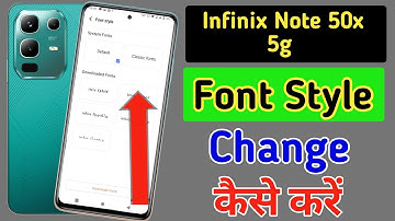 Infinix Note 50x 5g font style change | Infinix Note 50x 5g me font kaise change kare | font setting