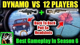 Dynamo VS 12 Players M249 Spray VS 20 AWM Headshots Best Extream Intense Gameplay In Season 6