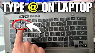 How To Type '@' Symbol on Laptop Keyboard