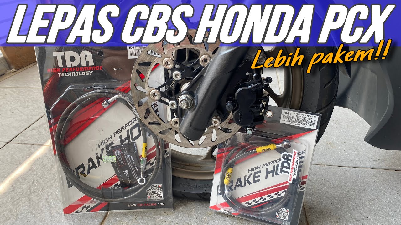 Lepas CBS Honda PCX 160