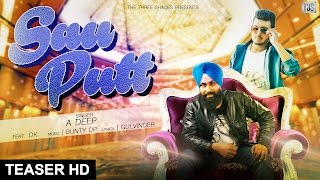 The three shades (t3s) presents sau putt singer - a deep feat. dk
music bunty dp lyrics gulvinder dop rakesh / charanjeet post
production blacksac st...