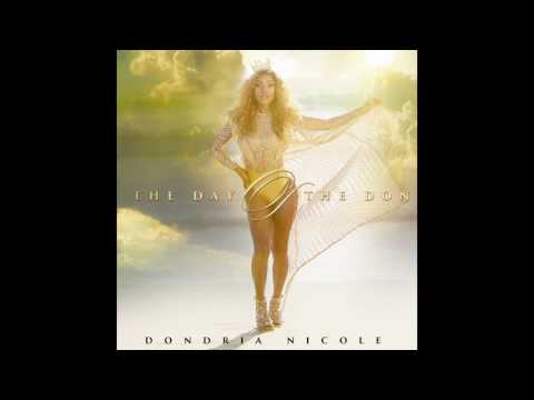 Dondria Nicole | Over [Official Audio]