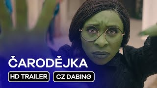 Čarodějka (Wicked: Part One) CZ Dabing HD Trailer (2024) - Ariana Grande v hlavní roli