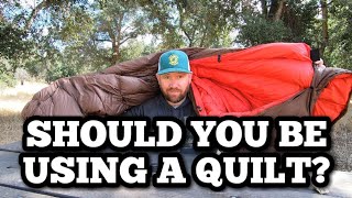 Quilt VS Sleeping Bags | Should You SWITCH From A Sleeping Bag?