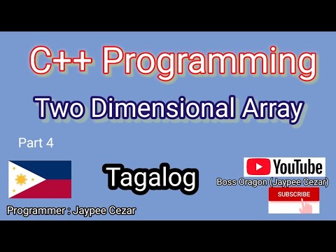 Part 4 : Two Dimensional Array C++ Programming Tutorial | Tagalog Tutorial  | Successful Programmer