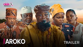 AROKO (SHOWING NOW!!) -  YORUBA MOVIE TRAILER 2023 | OKIKI PREMIUM TV