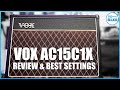 This Vox AC15C1X Amplifier Review and Best Settings Explained!