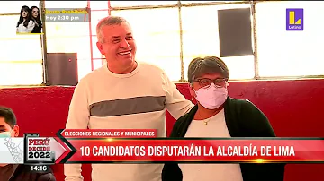 🔴 #PerúDecide2022 Ellos son los 10 candidatos que disputarán la alcaldía de Lima