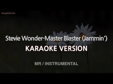 <strong>Stevie</strong> Wonder-Master Blaster (Jammin&amp;#39;) (MR/Instrumental) (Karaoke Version)