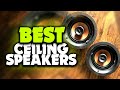 THE BEST CEILING SPEAKERS! 2021 | TechBee 2021