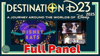 Destination D23 2025: Full Disney Eats Panel Highlights