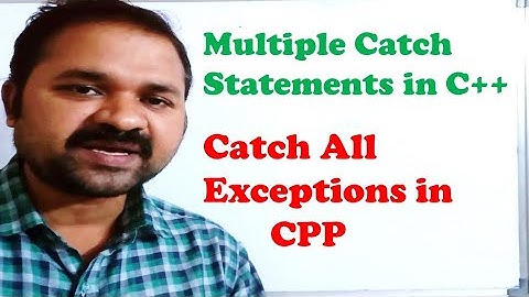 Multiple Catch Statements in C++ || Catch All Exceptions in CPP