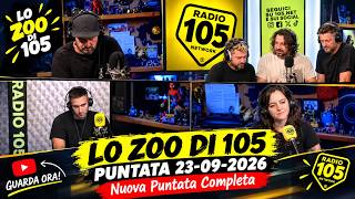 LO ZOO DI 105 - PUNTATA 23-09-2026 | Nuova Puntata Completa