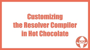 Customizing the Resolver Compiler in Hot Chocolate