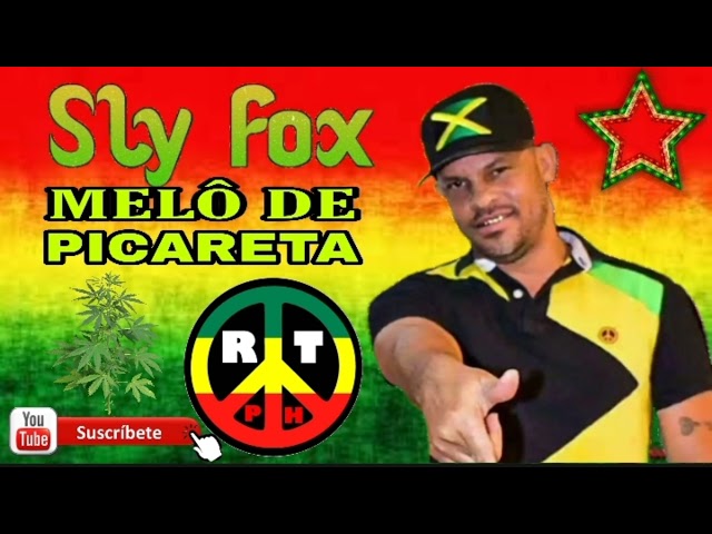 SLY FOX - MELÔ DE PICARETA { PAULINHO ROOTS } class=