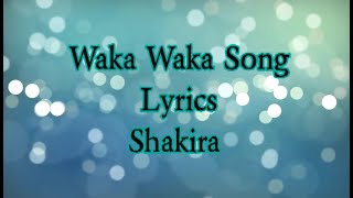 Shakira - Waka Waka Lyrics (This Time for Africa) (The Official 2010 FIFA World Cup™ Song)