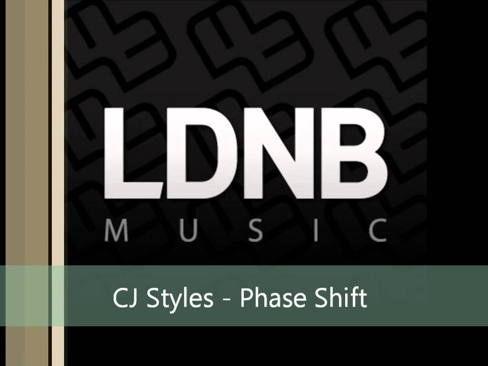 Watch CJ Styles - Phase Shift on YouTube Watch CJ Styles - Phase Shift on YouTube