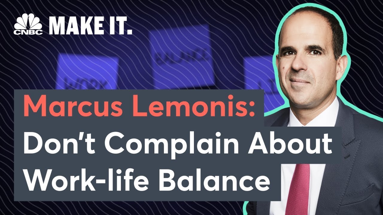 Marcus Lemonis: Stop Complaining About Work-Life Balance