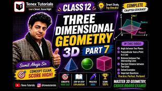 3D Part 7 II Class 12th II Tenex Tutorials II Sumit Ahuja