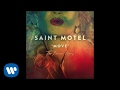 SAINT MOTEL - "Move" (The Floozies Remix)