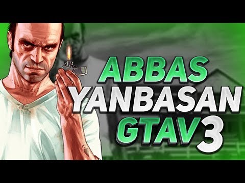 abbas yanbasan gta5 RP 3. bölüm