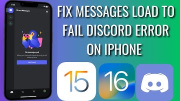 How To Fix Messages Load To Fail Discord Error On iPhone
