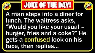 🤣 BEST JOKE OF THE DAY! - A man goes to a diner for lunch, only he... | Funny Daily Jokes