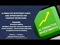 Alternative investment funds and opportunities for company secretaries