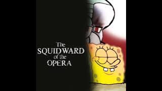 All I Ask of You - Patrick X SpongeBob (AI Cover) | The Squidward of the Opera