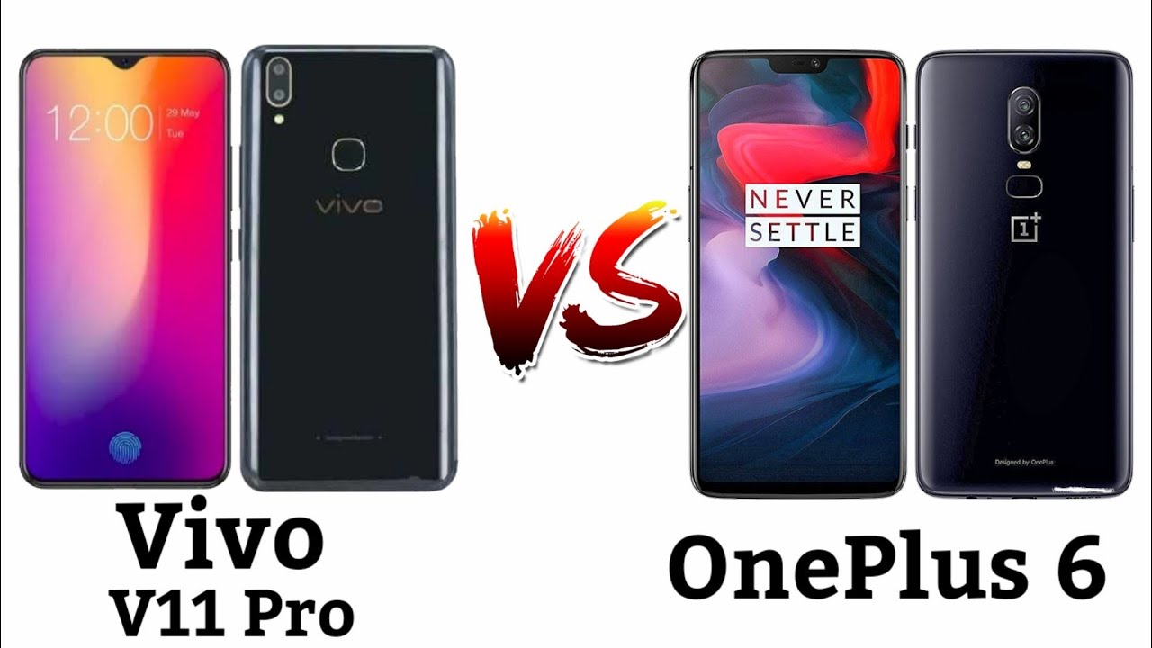 Oneplus 6 vs vivo v11 pro