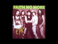 Faith no more  epic