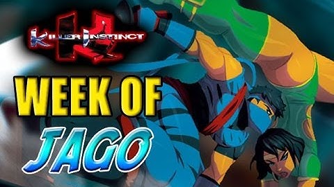 WAKE UP SPINAL!  Week Of! Jago Part 7 (Killer Instinct)