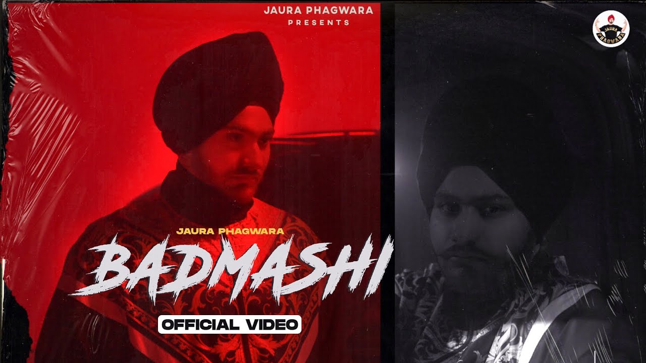 BADMASHI  Jaura Phagwara Official Video   Punjabi Songs 2021  6ix Bullets