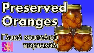 Delicious Orange Peel - S&Nd Episode 18 Glyko Koutaliou Portokalia