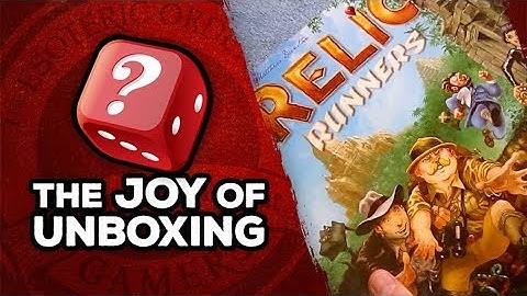The Joy of Unboxing: Relic Runners