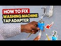 How to fix tap Adapter automatic washing machine | IFB Washing Machine installation connection
