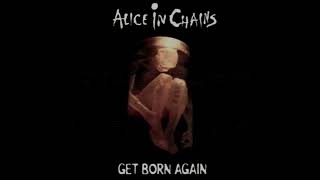 Alice In Chains - Get Born Again EP (1999) ( Fourth Fan Album)