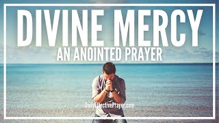 Prayer For Divine Mercy | Prayer For Mercy