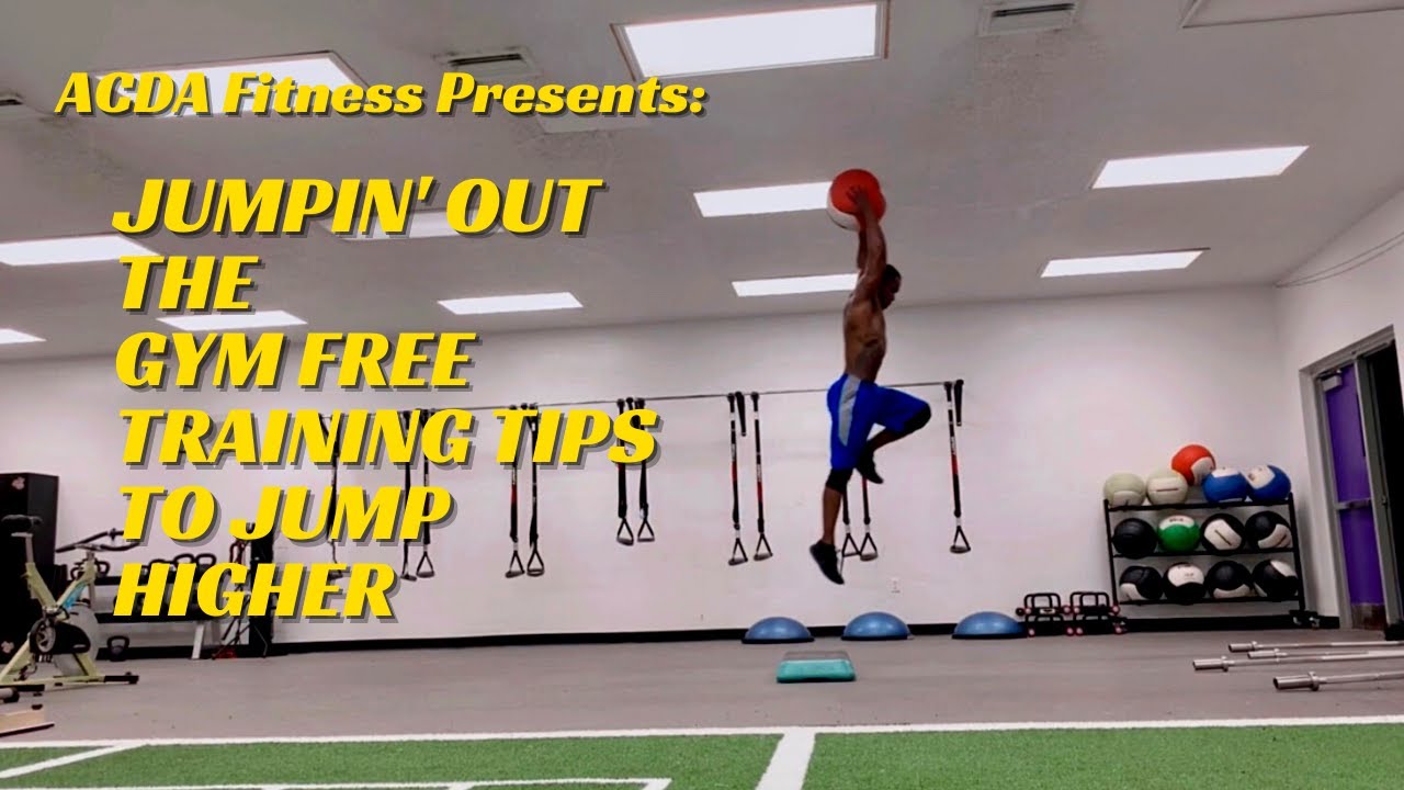 How to Jump Higher | ACDA Fitness | Jumpin' Out the Gym | Week 1 - YouTube