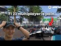 The F1 22 Multiplayer Experience...