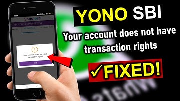 Yono SBI Transaction Rights Problem Solved | Yono SBI Debit Card transaction rights Problem Solved