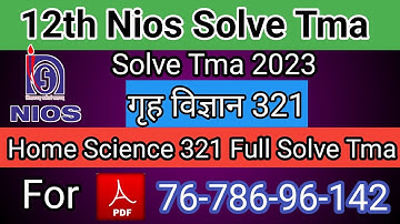 Nios Home Science 321 TMA 2023 || Full Solve TMA In Hindi || Class 12th Tma
