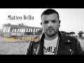 Matteo bellu  el amante italian version