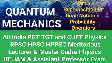 Quantum Mechanics L03 All India PGT TGT CUET Physics RPSC HPSC HPPSC IIT JAM Assistant ProfessorExam