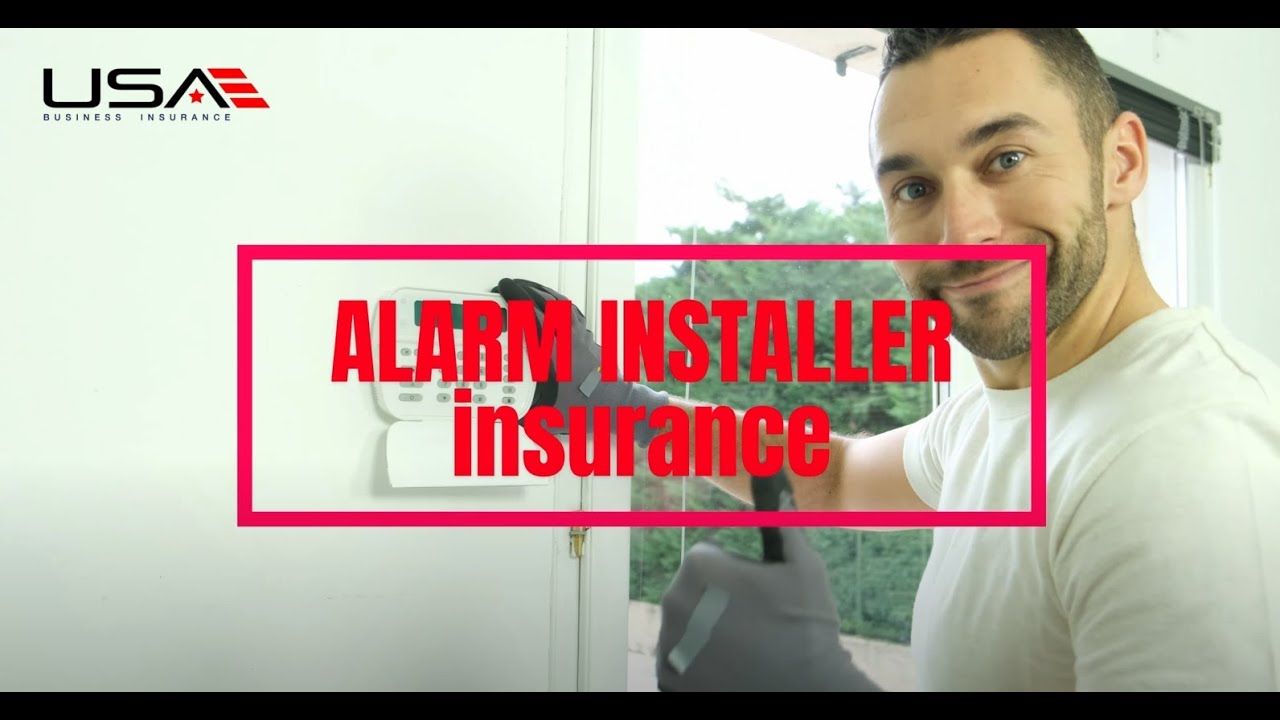 Alarm Installer Business Insurance with USA Business Insurance - YouTube