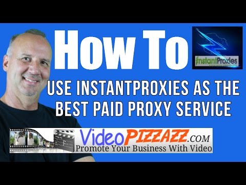 Best Paid Proxy Service - InstantProxies - How To Setup Proxies For Lead Kahuna