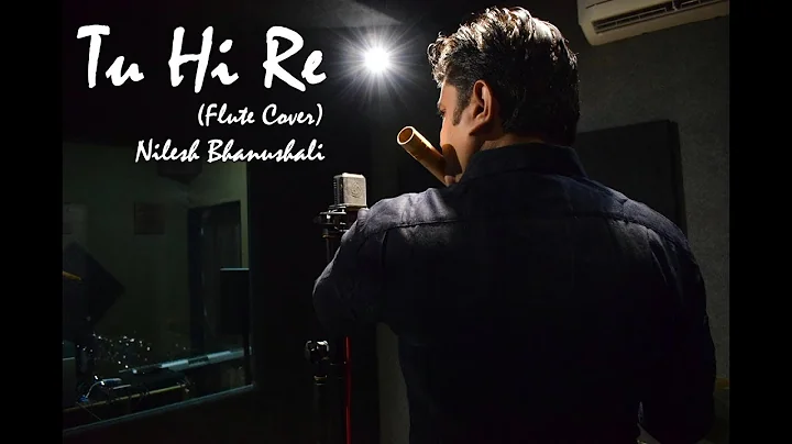 Tu Hi Re | Bombay Theme | Flute Cover | Nilesh Bha...
