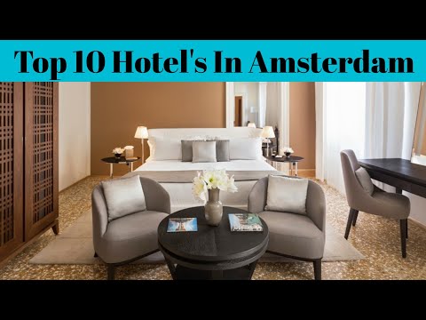 top 10 best luxury hotels amsterdam most luxurious hotel advotis4u