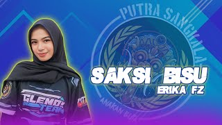 SAKSI BISU VOC. ERIKA FZ ||PUTRA SANGKALA|| ANAKAN BUTA || EDISI LATIHAN