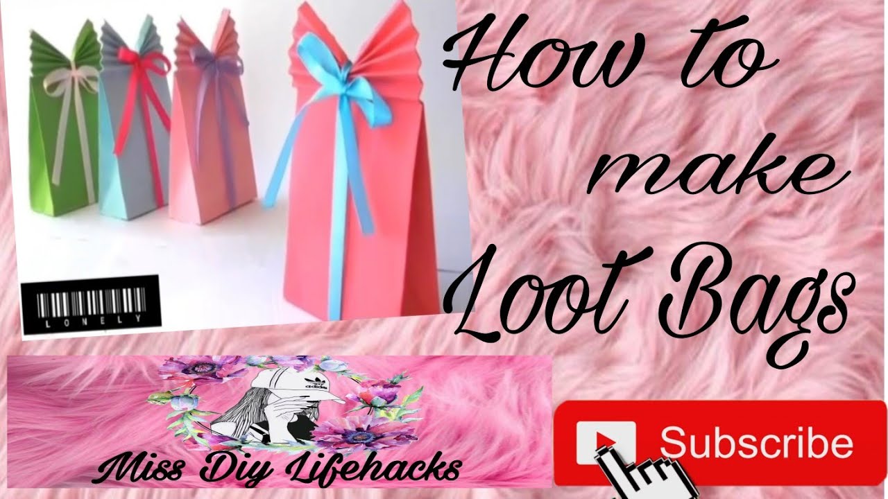 How to make Loot Bags?? #doityourself #giveawaybags - YouTube
